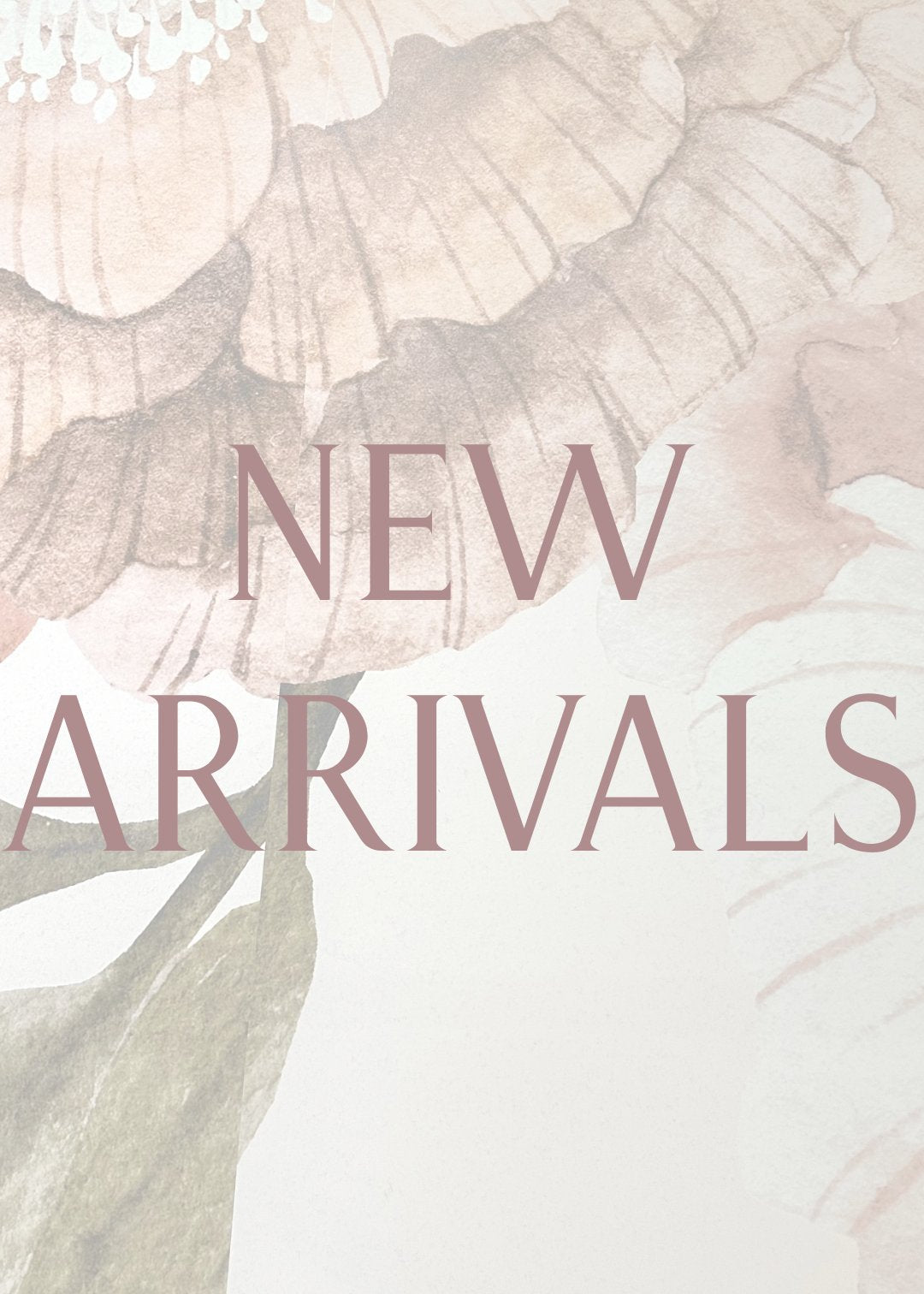 New Arrivals