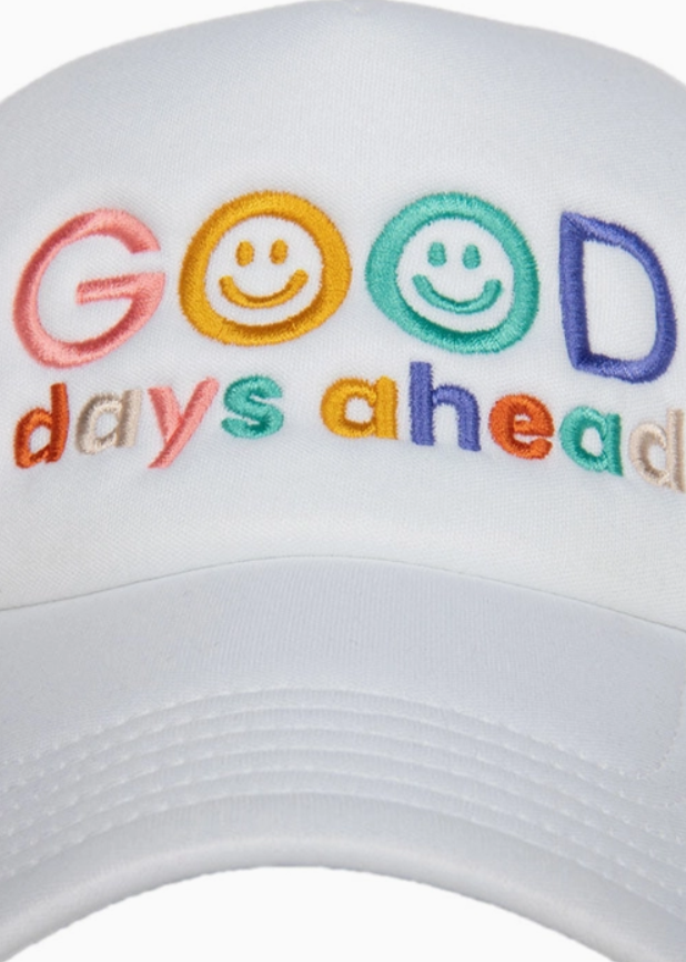 Good Days Trucker Hat