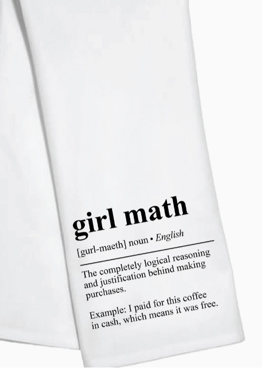 Girl Math Towel